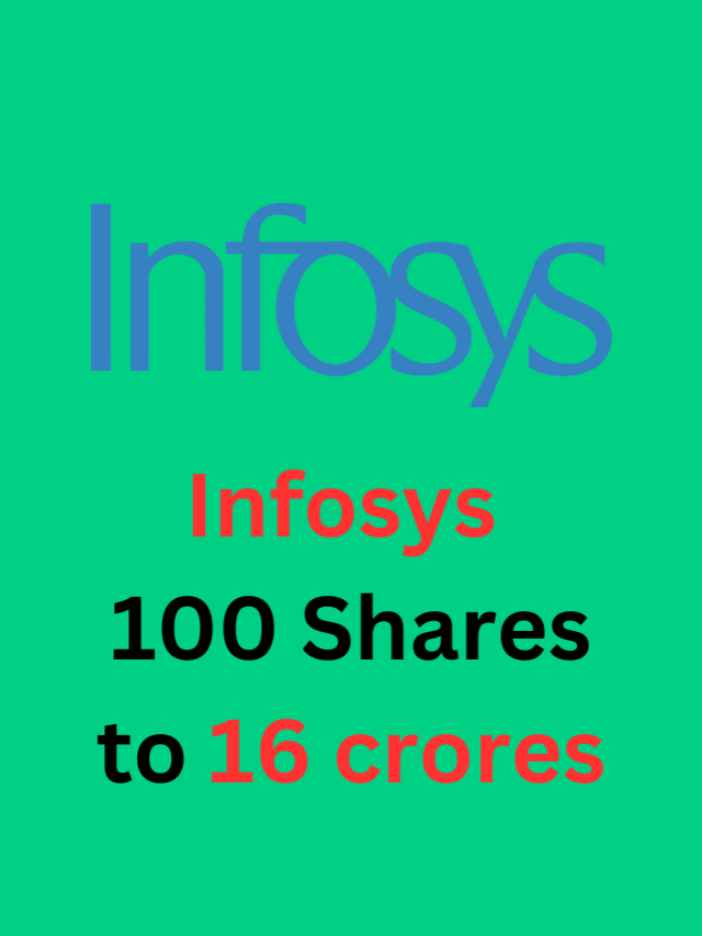 Infosys 100 Shares To 16 crore