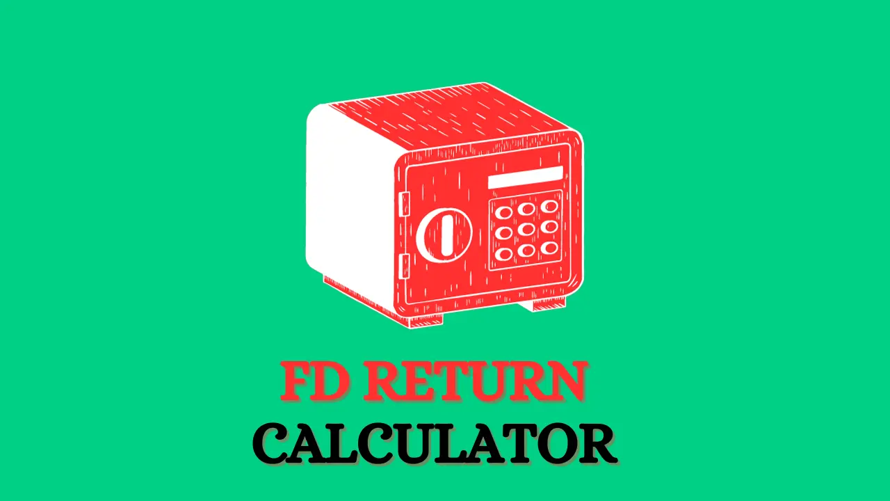 FD Return Calculator