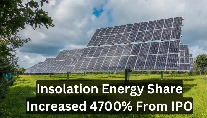Insolation Energy Share Increased 4700% From IPO In 18 Months