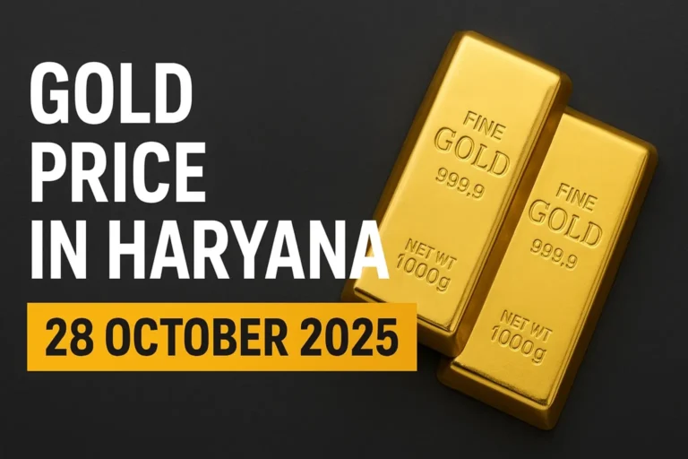 Gold price of Haryana Oct 28 2025