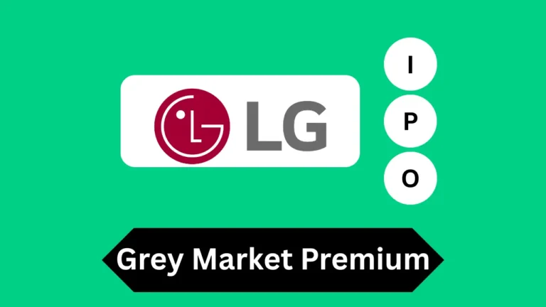 LG Electronics India IPO GMP Today – Grey Market Premium