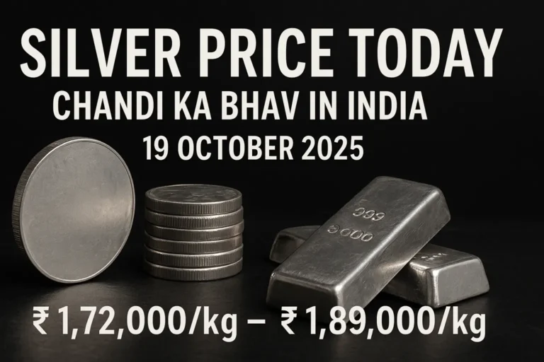 Silver Price Today (Chandi Ka Bhav) – 19 October 2025