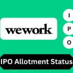 WeWork India IPO Allotment Status