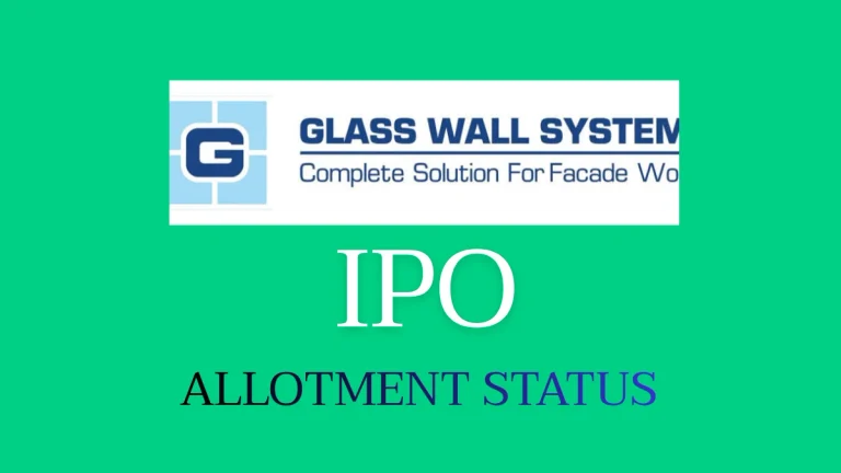 Glass Wall Systems IPO Allotment Status