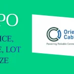 Orient cables IPO Price, Date, Lot Size, GMP Details