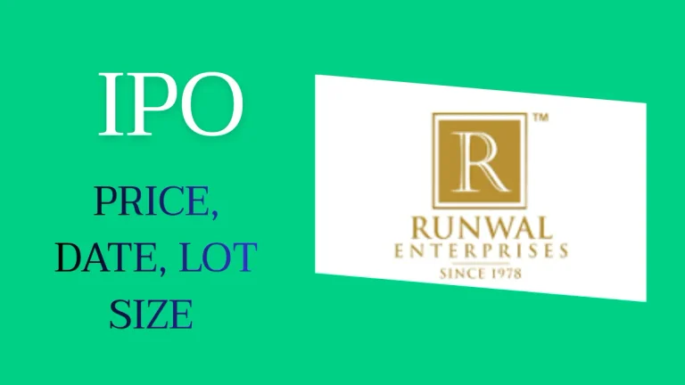 Runwal Enterprise IPO Price, Date, Lot Size, GMP Details