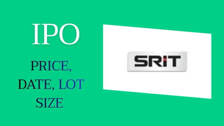 SRIT India IPO Price, Date, Lot Size, GMP Details