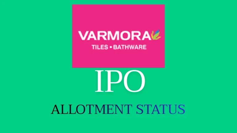 Varmora Granito IPO Allotment Status