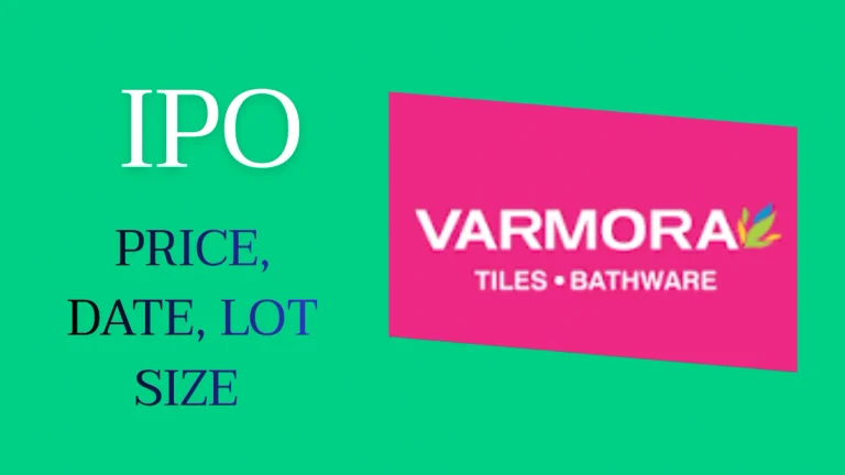 Varmora Granito IPO Price, Date, Lot Size, GMP Details